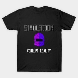 Simulation Corrupt Reality T-Shirt